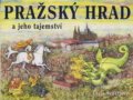 Kniha: Pražský hrad a jeho tajemství (Lucie Seifertová). Petr Prchal, 2003 Kniha: Pražský hrad a jeho tajemství (Lucie Seifertová). Petr Prchal, 2003