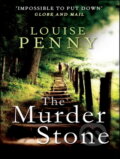 Kniha: The Murder Stone (Louise Penny). Sphere, 2014 Kniha: The Murder Stone (Louise Penny). Sphere, 2014