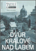 Zmizelé Čechy-Dvůr Králové nad Labem - Pavel Janoušek, Paseka, 2006