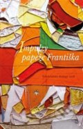 Kniha: Impulzy papeže Františka (Anna Lexmaulová). Refugium Velehrad-Roma, 2019 Kniha: Impulzy papeže Františka (Anna Lexmaulová). Refugium Velehrad-Roma, 2019