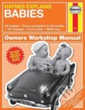 Kniha: Haynes Explains Babies (Boris Starling). J. H. Haynes & Co, 2016 Kniha: Haynes Explains Babies (Boris Starling). J. H. Haynes & Co, 2016