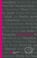 Kniha: Nový zákon (Česká biblická společnost). Česká biblická společnost, 2016 Kniha: Nový zákon (Česká biblická společnost). Česká biblická společnost, 2016