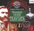 Nebojte se klasiky 15 - Giuseppe Verdi: Traviata (Giuseppe Verdi). Radioservis, 2015 Nebojte se klasiky 15 - Giuseppe Verdi: Traviata (Giuseppe Verdi). Radioservis, 2015