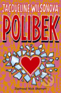 Kniha: Polibek (Jacqueline Wilson). BB/art, 2008 Kniha: Polibek (Jacqueline Wilson). BB/art, 2008
