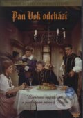 Film: Pan Vok odchází (Karel Steklý) (DVD). Bonton Film, 1979 Film: Pan Vok odchází (Karel Steklý) (DVD). Bonton Film, 1979