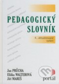 Kniha: Pedagogický slovník (Eliška Walterová, Jan Průcha a Jiří Mareš). Portál, 2008 Kniha: Pedagogický slovník (Eliška Walterová, Jan Průcha a Jiří Mareš). Portál, 2008