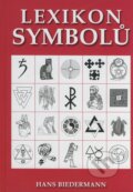 Kniha: Lexikon symbolů (Hans Biedermann). BETA - Dobrovský, 2008 Kniha: Lexikon symbolů (Hans Biedermann). BETA - Dobrovský, 2008
