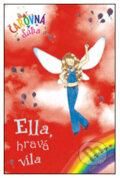 Kniha: Ella, hravá víla (Daisy Meadows), 2008 Kniha: Ella, hravá víla (Daisy Meadows), 2008