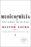 Musicophilia - Oliver Sacks, Picador, 2008