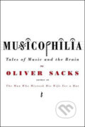 Kniha: Musicophilia (Oliver Sacks). Picador, 2008 Kniha: Musicophilia (Oliver Sacks). Picador, 2008