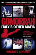 Kniha: Gomorrah: Italy's Other Mafia (Roberto Saviano). Pan Books, 2008 Kniha: Gomorrah: Italy's Other Mafia (Roberto Saviano). Pan Books, 2008
