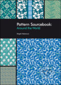 Kniha: Pattern Sourcebook: Around the World (Shigeki Nakamura). Rockport, 2008 Kniha: Pattern Sourcebook: Around the World (Shigeki Nakamura). Rockport, 2008