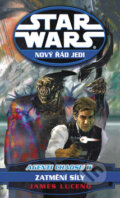 Kniha: Star Wars: Nový řád Jedi (James Luceno). Egmont ČR, 2008 Kniha: Star Wars: Nový řád Jedi (James Luceno). Egmont ČR, 2008