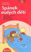 Kniha: Spánek malých dětí (Isabelle Gravillon). Portál, 2008 Kniha: Spánek malých dětí (Isabelle Gravillon). Portál, 2008