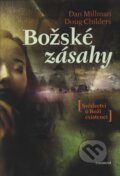 Kniha: Božské zásahy (Da Millman a Dough Childers). Eminent, 2008 Kniha: Božské zásahy (Da Millman a Dough Childers). Eminent, 2008
