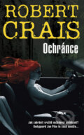 Kniha: Ochránce (Robert Crais). Metafora, 2008 Kniha: Ochránce (Robert Crais). Metafora, 2008