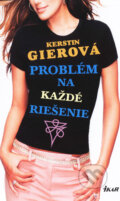 Kniha: Problém na každé riešenie (Kerstin Gier), 2008 Kniha: Problém na každé riešenie (Kerstin Gier), 2008
