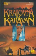Kniha: Královna karavan (Tessa Korber). NS Svoboda, 2008 Kniha: Královna karavan (Tessa Korber). NS Svoboda, 2008