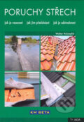 Kniha: Poruchy střech (Walter Holzapfel). Jaga group, 2008 Kniha: Poruchy střech (Walter Holzapfel). Jaga group, 2008