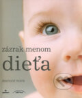 Kniha: Zázrak menom dieťa (Desmond Morris). Perfekt, 2008 Kniha: Zázrak menom dieťa (Desmond Morris). Perfekt, 2008
