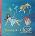Kniha: Čarodejník z krajiny Oz (Lyman Frank Baum). Petit Press, 2008 Kniha: Čarodejník z krajiny Oz (Lyman Frank Baum). Petit Press, 2008