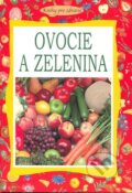 Kniha: Ovocie a zelenina (Petit Press). Petit Press, 2008 Kniha: Ovocie a zelenina (Petit Press). Petit Press, 2008
