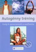 Kniha: Autogénny tréning (Svojtka&Co.). Svojtka&Co., 2008 Kniha: Autogénny tréning (Svojtka&Co.). Svojtka&Co., 2008