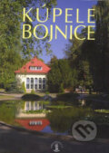 Kniha: Kúpele Bojnice (Michal Eliáš). Matica slovenská Kniha: Kúpele Bojnice (Michal Eliáš). Matica slovenská