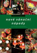 Kniha: Nové vánoční nápady (Kateřina Geislerová a Pavla Šmikmátorová). CPRESS, 2008 Kniha: Nové vánoční nápady (Kateřina Geislerová a Pavla Šmikmátorová). CPRESS, 2008