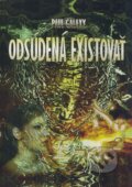 Kniha: Odsúdená existovať (Paul Galaxy). Pavol Gálik, 2008 Kniha: Odsúdená existovať (Paul Galaxy). Pavol Gálik, 2008