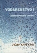 Kniha: Vodárenstvo I (Jozef Kriš a kolektív). STU, 2008 Kniha: Vodárenstvo I (Jozef Kriš a kolektív). STU, 2008