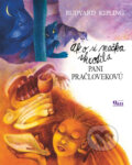 Kniha: Ako si mačka skrotila pani pračlovekovú (Rudyard J. Kipling). Q111, 2008 Kniha: Ako si mačka skrotila pani pračlovekovú (Rudyard J. Kipling). Q111, 2008