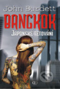 Kniha: Bangkok (John Burdett). Deus, 2008 Kniha: Bangkok (John Burdett). Deus, 2008