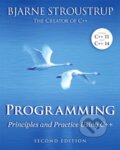 Kniha: Programming: Principles and Practice Using C++ (Bjarne Stroustrup). Addison-Wesley Professional, 2014 Kniha: Programming: Principles and Practice Using C++ (Bjarne Stroustrup). Addison-Wesley Professional, 2014