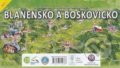 Blanensko a Boskovicko (Malované Mapy). Malované Mapy, 2017 Blanensko a Boskovicko (Malované Mapy). Malované Mapy, 2017
