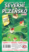 Severní Plzeňsko (Malované Mapy). Malované Mapy, 2011 Severní Plzeňsko (Malované Mapy). Malované Mapy, 2011