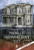 Kniha: Prokletí Schwartzovy vily (Beatrix Anna Bártová). Petrklíč, 2019 Kniha: Prokletí Schwartzovy vily (Beatrix Anna Bártová). Petrklíč, 2019