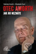Kniha: Otec Amorth, jak ho neznáte (Gabriele Amorth a Elisabetta Fezzi). Paulínky, 2019 Kniha: Otec Amorth, jak ho neznáte (Gabriele Amorth a Elisabetta Fezzi). Paulínky, 2019