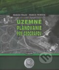 Kniha: Územné plánovanie pre geografov (Marián Halás). Univerzita Komenského Bratislava, 2012 Kniha: Územné plánovanie pre geografov (Marián Halás). Univerzita Komenského Bratislava, 2012