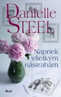 E-kniha: Napriek všetkým nástrahám (Danielle Steel), 2019 E-kniha: Napriek všetkým nástrahám (Danielle Steel), 2019