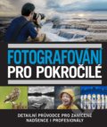 Kniha: Fotografování pro pokročilé, 2019 Kniha: Fotografování pro pokročilé, 2019