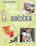 Kniha: Moje první kočička (Angela Herlihy). Mladá fronta, 2019 Kniha: Moje první kočička (Angela Herlihy). Mladá fronta, 2019