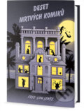 Kniha: Deset mrtvých komiků - Tajemné vraždy (Fred van Lente), 2019 Kniha: Deset mrtvých komiků - Tajemné vraždy (Fred van Lente), 2019