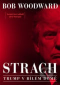 Strach - Bob Woodward, Bourdon, 2019