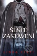 Kniha: Šesté zastavení (Linda Stasi). Edice knihy Omega, 2019 Kniha: Šesté zastavení (Linda Stasi). Edice knihy Omega, 2019