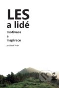 Kniha: Les a lidé (Václav Erich). Petrklíč, 2013 Kniha: Les a lidé (Václav Erich). Petrklíč, 2013