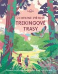Kniha: Úchvatné světové trekingové trasy (Svojtka&Co.). Svojtka&Co., 2019 Kniha: Úchvatné světové trekingové trasy (Svojtka&Co.). Svojtka&Co., 2019