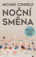 E-kniha: Noční směna (Michael Connelly), 2019 E-kniha: Noční směna (Michael Connelly), 2019