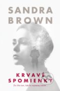 Kniha: Krvavé spomienky (Sandra Brown), 2019 Kniha: Krvavé spomienky (Sandra Brown), 2019