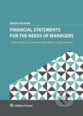 Financial Statements for the Needs Of Managers - Darina Saxunová, Wolters Kluwer, 2019